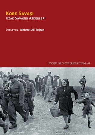 Kore Savaşı Uzak Savaşın Askerleri