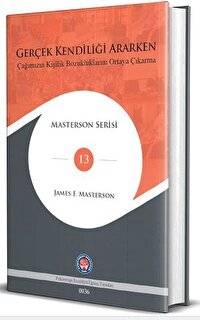 Gerçek Kendiliği Ararken