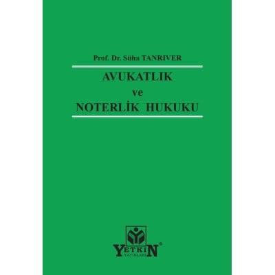 Avukatlık ve Noterlik Hukuku