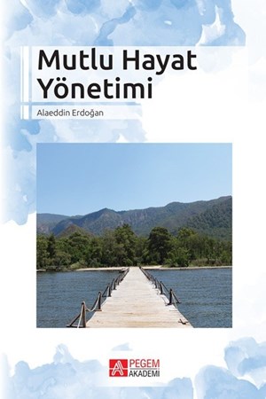 Mutlu Hayat Yönetimi