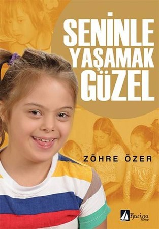Seninle Yaşamak Güzel