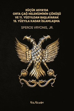 Küçük Asya'da Orta Çağ Helenizminin Çöküşü ve 11. Yüzyıldan Başlayarak 15. Yüzyıla Kadar İslamlaşma