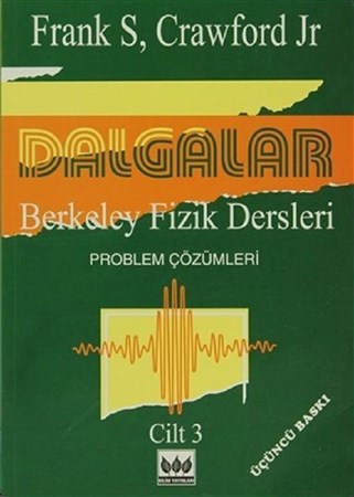 Dalgalar Berkeley Fizik Dersleri Problem Çözümleri Cilt 3
