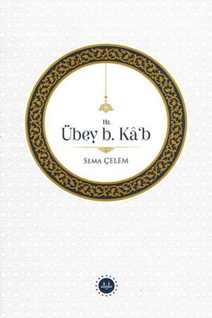 Hz. Übey B Kâb