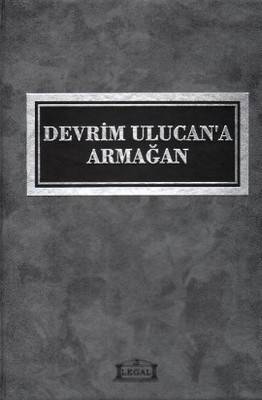 Devrim Ulucan'a Armağan Ciltli
