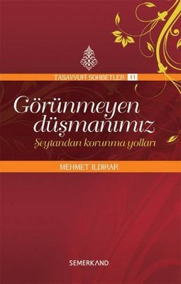 Görünmeyen Düşmanımız  Şeytandan Korunma Yolları