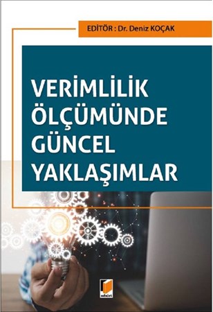 Verimlilik Ölçümünde Güncel Yaklaşımlar