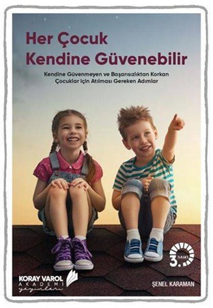 Her Çocuk Kendine Güvenebilir