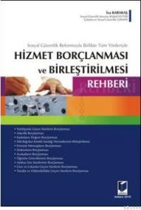 Hizmet Borçlanması Ve Birleştirilmesi Rehberi
