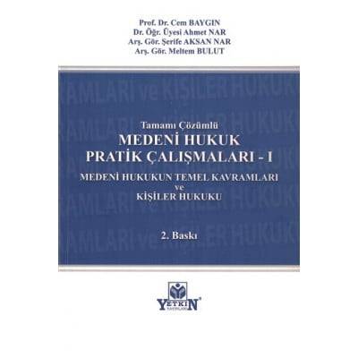 MEDENİ HUKUK PRATİK ÇALIŞMALARI -I