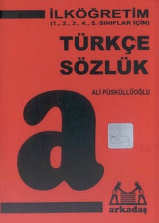 İlköğretim 1,2,3,4,5. Sınıflar İçin Türkçe Sözlük