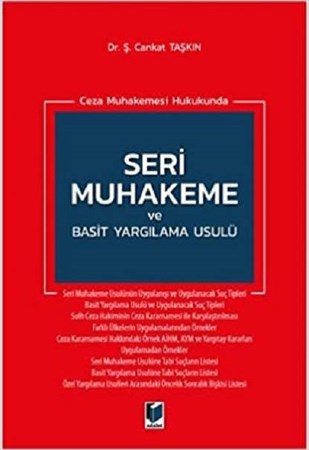 Ceza Muhakemesi Hukukunda Seri Muhakeme ve Basit Yargılama Usulü