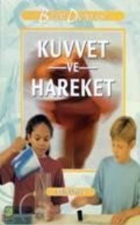 Bilim Ve Fen Kitapları Kuvvet Ve Hareket