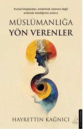 Müslümanlığa Yön Verenler