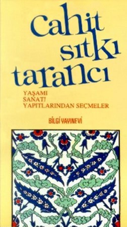 Cahit Sıtkı Tarancı Yaşamı Sanatı Yapıtlarından Seçmeler