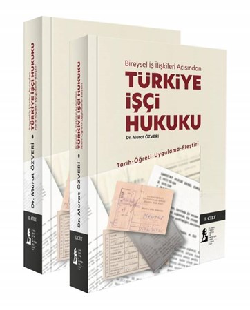 Bireysel İş İlişkileri Açısından Türkiye İşçi Hukuku- 2 Kitap Set