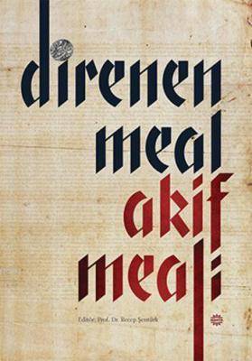 Direnen Meal Akif Meali
