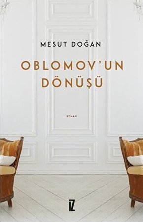 Oblomov’un Dönüşü