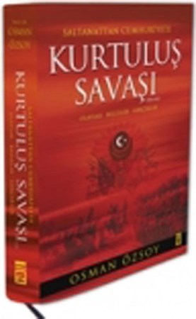 Saltanattan Cumhuriyete Kurtuluş Savaşı 1918 1923 Ciltli