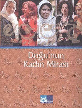 Doğunun Kadın Mirası