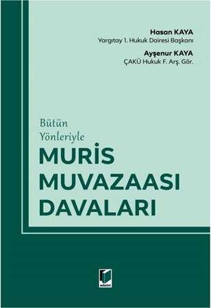 Bütün Yönleriyle Muris Muvazaası Davaları