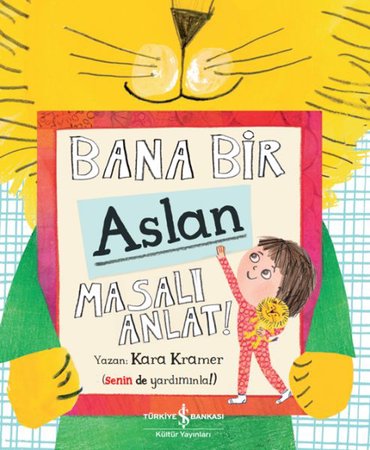 Bana Bir Aslan Masalı Anlat!