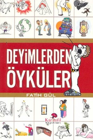 Deyimlerden Öyküler
