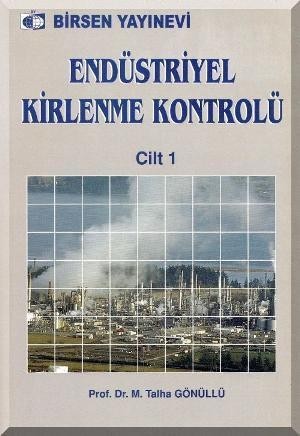 Endüstriyel Kirlenme Kontrolü Cilt: 1