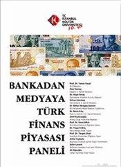 Bankadan Medyaya Türk Finans Piyasası Paneli