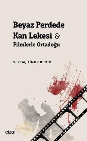 Beyaz Perdede Kan Lekesi