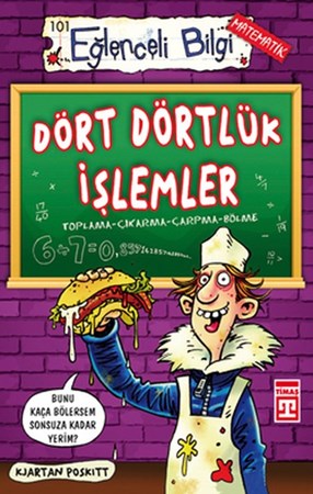 Eğlenceli Bilgi Matematik Dört Dörtlük İşlemler