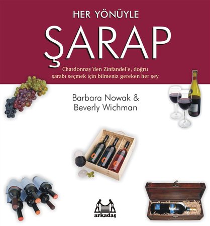 Her Yönüyle Şarap