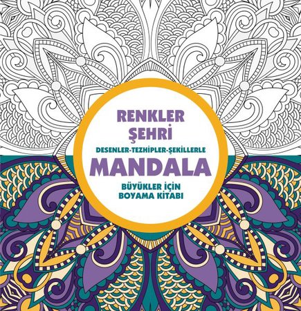 Renkler Şehri - Mandala (Büyükler İçin Boyama)
