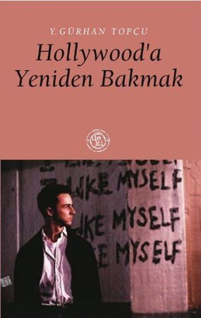 Hollywood'a Yeniden Bakmak