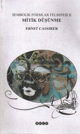 Sembolik Formlar Felsefesi 2 - Mitik Düşünme