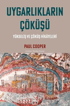 Uygarlıkların Çöküşü