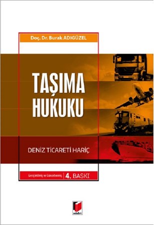 Taşıma Hukuku / Deniz Ticareti Hariç
