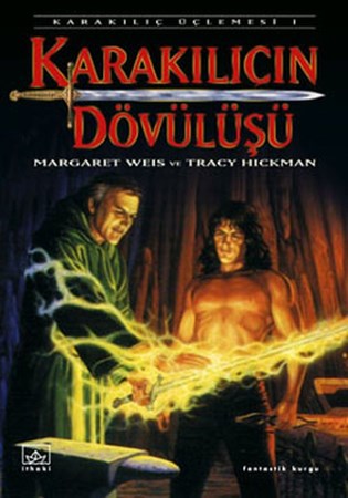 Karakılıcın Dövülüşü Karakılıç Üçlemesi 1