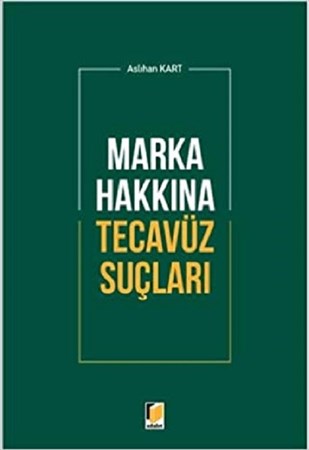 Marka Hakkına Tecavüz Suçları