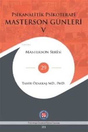 Psikanalitik Psikoterapi - Masterson Günleri 5