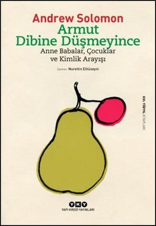 Armut Dibine Düşmeyince  Anne Babalar, Çocuklar ve Kimlik Arayışı