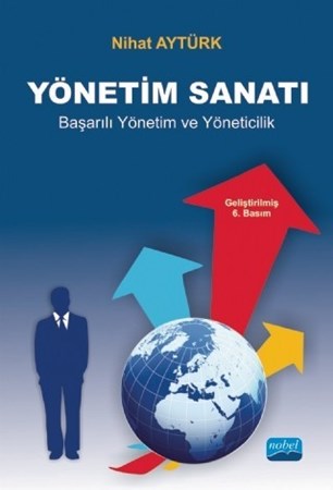 Yönetim Sanati - Başarılı Yönetim Ve Yöneticilik