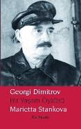 Georgi Dimitrov Bir Yaşam Öyküsü