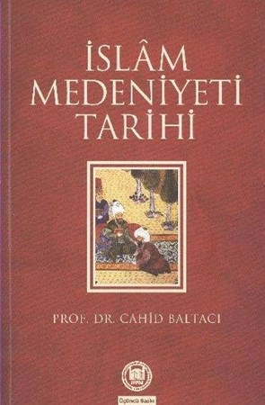 İslam Medeniyeti Tarihi