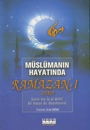 Müslümanın Hayatında Ramazan I Şerif