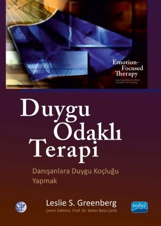 Duygu Odakli Terapi - Danışanlara Duygu Koçluğu Yapmak