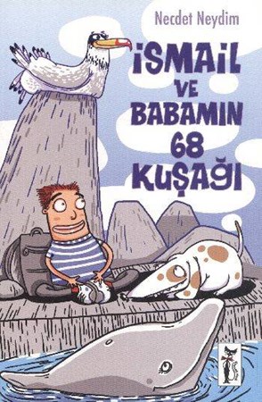 İsmail Ve Babamın 68 Kuşağı