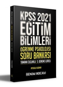 Benim Hocam Yayınları 2021 Kpss Eğitim Bilimleri Öğrenme Psikolojisi Tamamı Çözümlü 5 Deneme İlaveli Soru Bankası