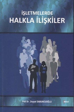 İşletmelerde Halkla İlişkiler