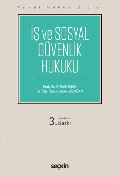 Temel Hukuk Dizisi İş ve Sosyal Güvenlik Hukuku
